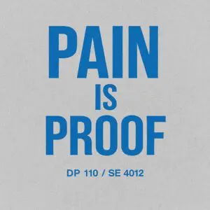 Inspirational quote: Pain is proof.