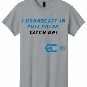 Gray T-shirt with blue text promoting full-color broadcasts.
